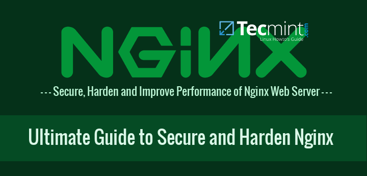 Nginx Security Hardening Tips